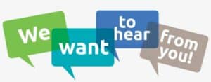 We Want to Hear From You